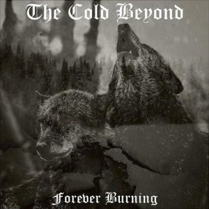 The Cold Beyond - Forever Burning