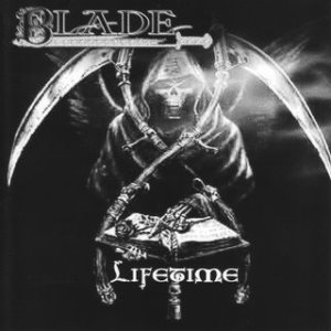 Blade - A Lifetime