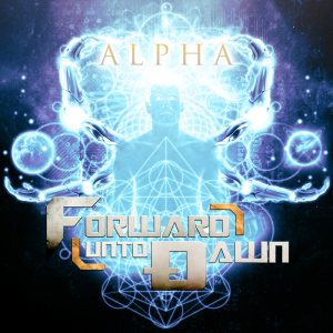 Forward Unto Dawn - Alpha
