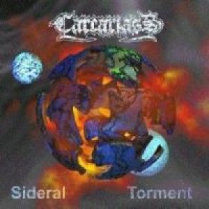 Carcariass - Sideral Torment