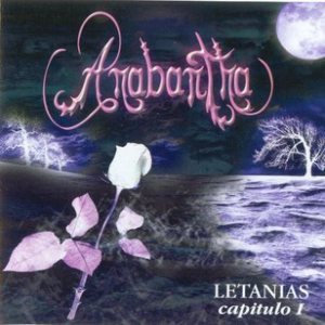 Anabantha - Letanias Capitulo I