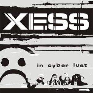 Xess - In Cyber Lust