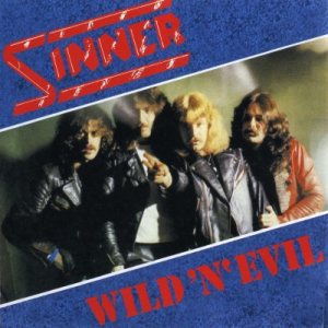 Sinner - Wild 'n Evil