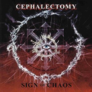 Cephalectomy - Signs of Chaos