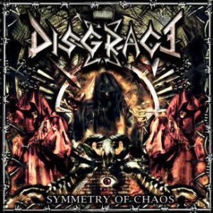 Disgrace - Symmetry of Chaos