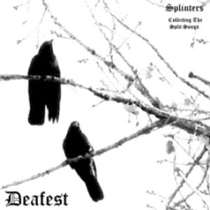 Deafest - Splinters: Collecting the Split Songs
