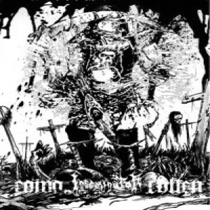 Inseminator - Deaththrash Coma - Rotten Insemination