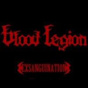 Blood Legion - Exsanguination