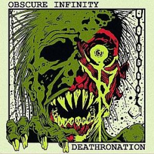 Obscure Infinity - Deathronation / Obscure Infinity
