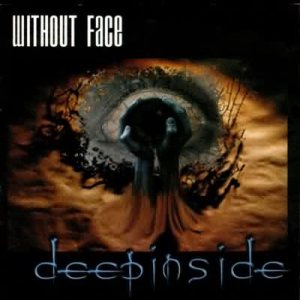 Without Face - Deep Inside