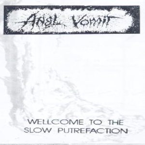 Anal Vomit - Welcome to the Slow Putrefaction