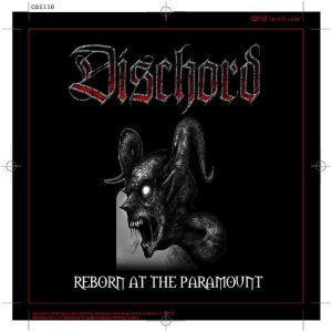 Dischord - Reborn at the Paramount