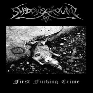 Shadows Ground - First Fucking Crime