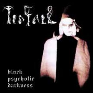 Tidfall - Black Psychotic Darkness