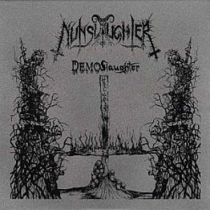 Nunslaughter - DEMOSlaughter
