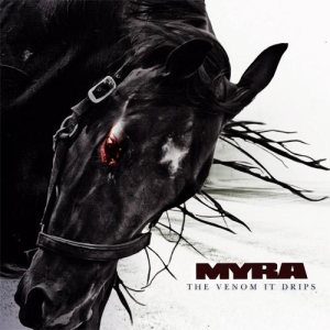 Myra - The Venom It Drips
