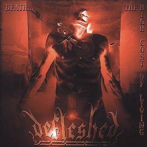 Defleshed - Death... the High Cost of Living