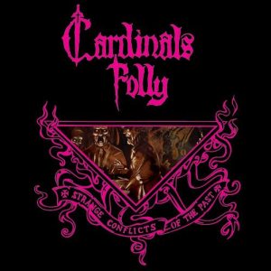 Cardinals Folly - Strange Conflicts of the Past