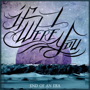 If I Were You - End of an Era