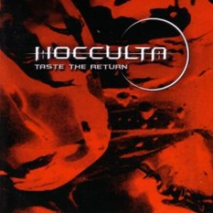 Hocculta - Taste the Return