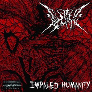 Suffer Remain - Impaled Humanity