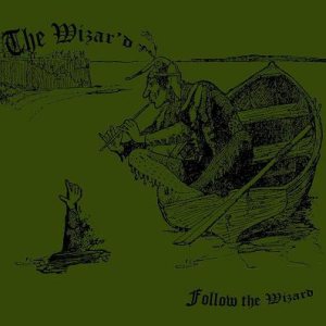 The Wizar'd - Follow the Wizard