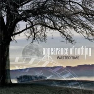 Appearance of Nothing - Wasted Time