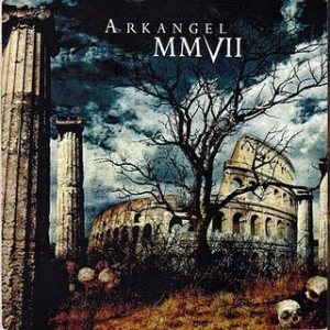 Arkangel - MMVII