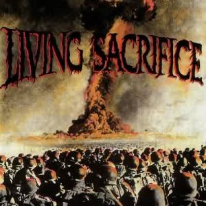 Living Sacrifice - Living Sacrifice