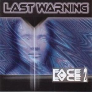 The Last Warning - Face2face