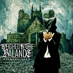 Weighed In the Balance - Relinquished