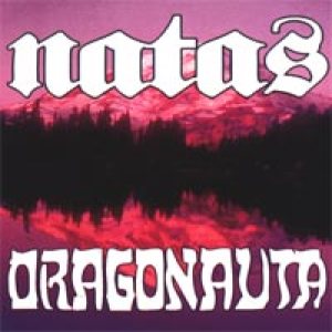 Dragonauta - Natas / Dragonauta