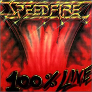 Speedfire - 100% Live