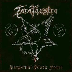 Zarathustra - Perpetual Black Force