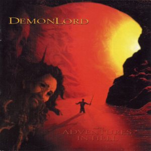 Demonlord - Adventures in Hell Pt.1