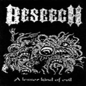 Beseech - A Lesser Kind of Evil