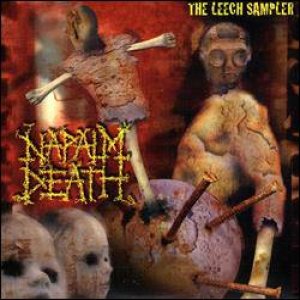 Napalm Death - The Leech Sampler