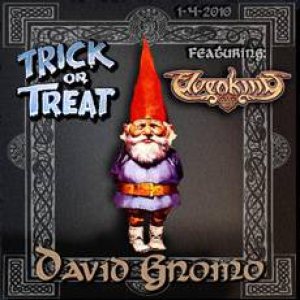 Trick or Treat - David Gnomo