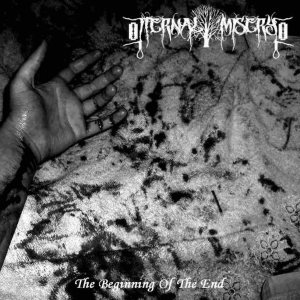 Eternal Misery - The Beginning of the End