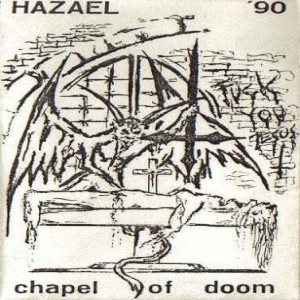 Hazael - Chapel of Doom