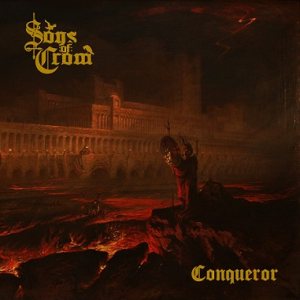 Sons of Crom - Conqueror
