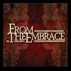 From the Embrace - From the Embrace