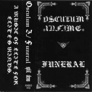 Osculum Infame - Osculum Infame/Funeral Split Demo