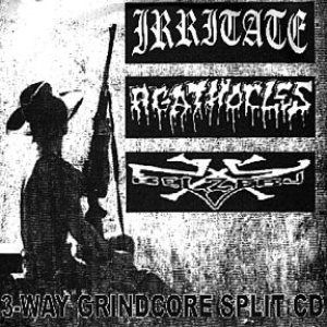 Agathocles / Irritate - 3-Way Grindcore Split CD