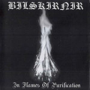 Bilskirnir - In Flames of Purification