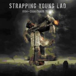 Strapping Young Lad - 1994 - 2006 Chaos Years