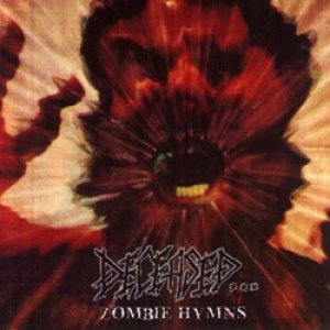 Deceased - Zombie Hymns