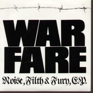 Warfare - Noise, Filth and Fury E.P.