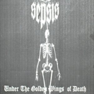 Sepsis - Under the Golden Wings of Death