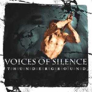Voices Of Silence - Thunderground